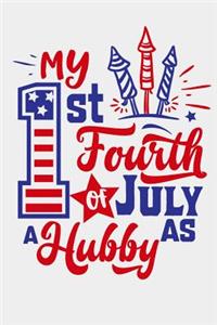 My 1st Fourth Of July As A Hubby