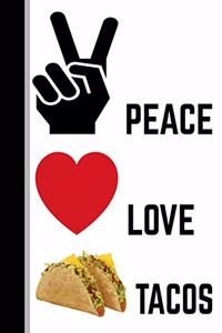Peace Love Tacos