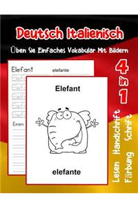 Deutsch Italienisch Üben Sie Einfaches Vokabular Mit Bildern: Verbessern Deutsch Italienisch basis Tiervokabular a1 a2 b1 b2 c1 c2 Buch für Kinder
