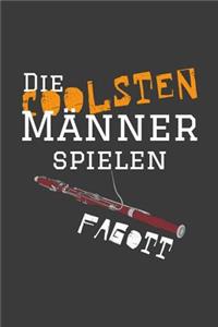 Die coolsten Männer spielen Fagott