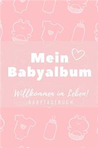 Willkommen Im Leben Mein Babyalbum Babytagebuch