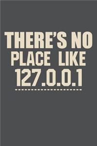 There's No Place Like 127.0.0.1