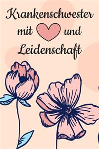 Krankenschwester mit Herz und Leidenschaft