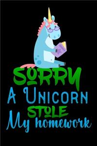 sorry a unicorn stole my homework