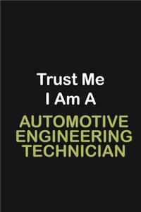 Trust Me I Am A Automotive Engineer