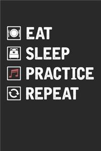 Eat Sleep Practice Repeat