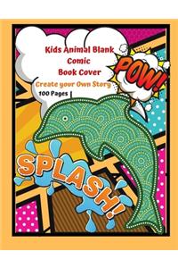 Kids Animal Blank Comic Book Cover Create your Own Story 100 Pages