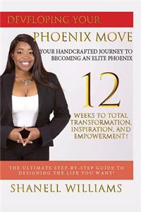 Developing Your Phoenix Move