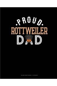 Proud Rottweiler Dad