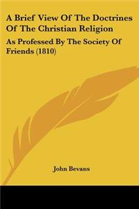 Brief View Of The Doctrines Of The Christian Religion