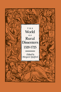 World of Rural Dissenters, 1520-1725