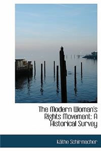 The Modern Woman's Rights Movement