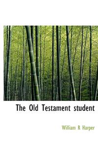 The Old Testament Student
