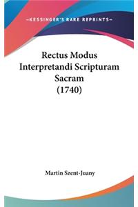 Rectus Modus Interpretandi Scripturam Sacram (1740)