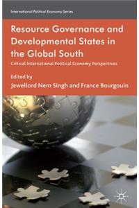 Resource Governance and Developmental States in the Global South