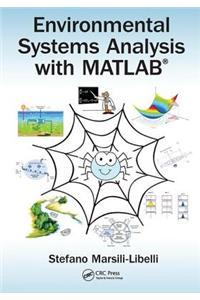 Environmental Systems Analysis with Matlab(r)