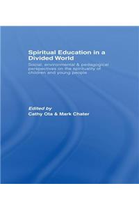 Spiritual Education in a Divided World