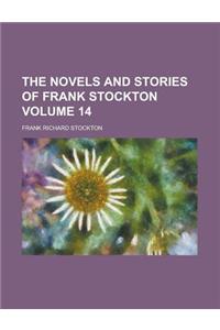 The Novels and Stories of Frank Stockton Volume 14