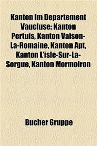 Kanton Im Departement Vaucluse