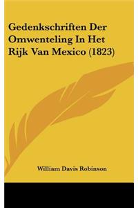 Gedenkschriften Der Omwenteling in Het Rijk Van Mexico (1823)