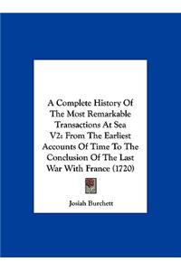 A Complete History of the Most Remarkable Transactions at Sea V2