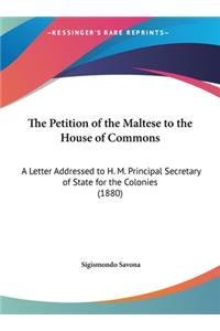 The Petition of the Maltese to the House of Commons