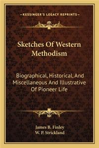 Sketches of Western Methodism