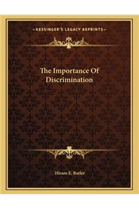 The Importance Of Discrimination