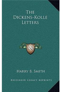 The Dickens-Kolle Letters