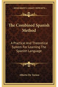 The Combined Spanish Method