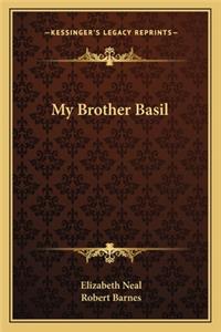 My Brother Basil