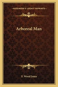 Arboreal Man