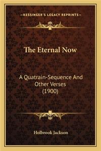 The Eternal Now