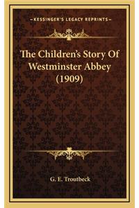 The Children's Story Of Westminster Abbey (1909)