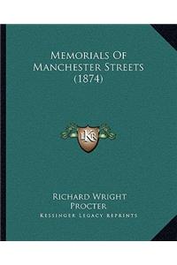 Memorials of Manchester Streets (1874)