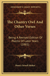 The Chantry Owl and Other Verses