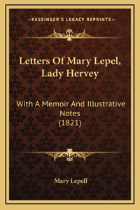 Letters of Mary Lepel, Lady Hervey