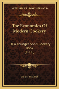 The Economics of Modern Cookery