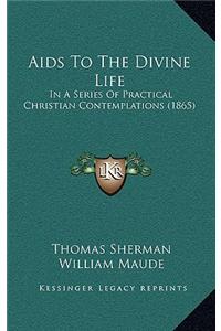 Aids To The Divine Life