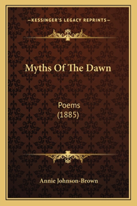Myths Of The Dawn
