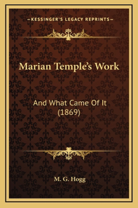 Marian Temple's Work