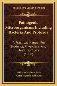 Pathogenic Microorganisms Including Bacteria And Protozoa