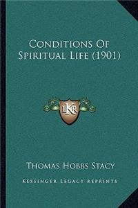 Conditions Of Spiritual Life (1901)