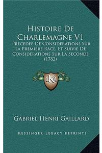 Histoire De Charlemagne V1