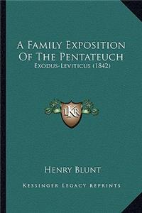 Family Exposition Of The Pentateuch