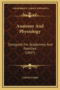 Anatomy And Physiology