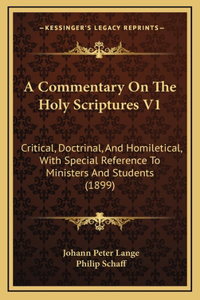 A Commentary On The Holy Scriptures V1