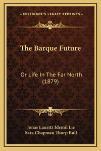 The Barque Future