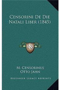 Censorini De Die Natali Liber (1845)