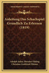Anleitung Das Schachspiel Grundlich Zu Erlernen (1819)